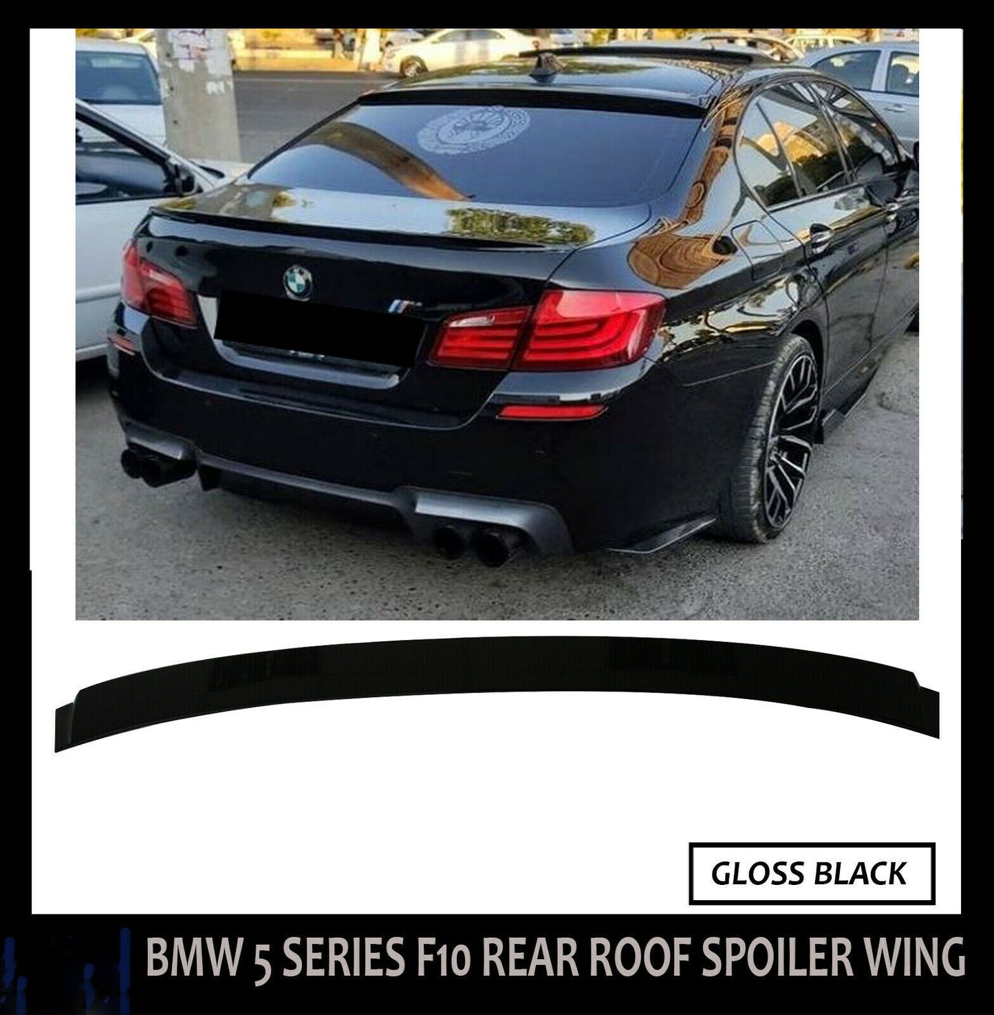 BMW 5 SERIES F10 ROOF SPOILER REAR WIND SCREEN LIP SPOILER GLOSS BLACK OEM FIT