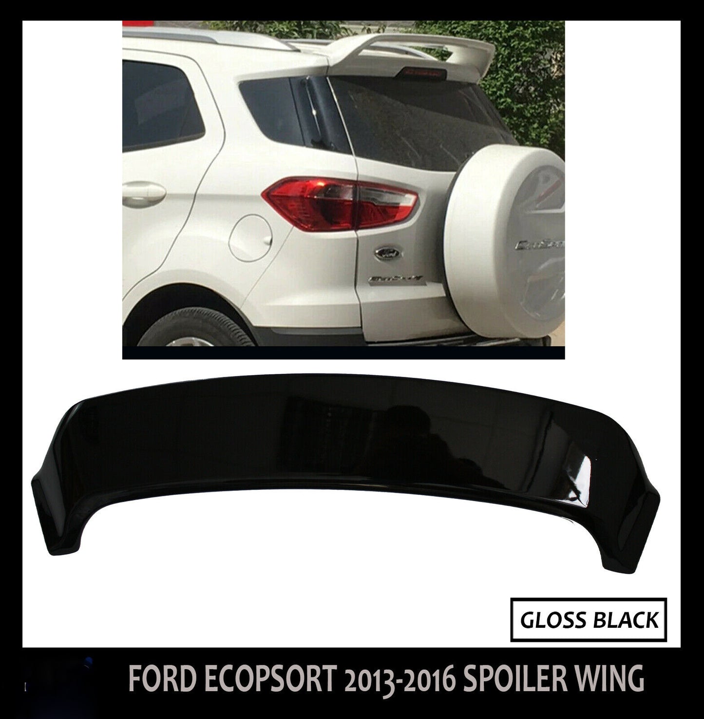 FORD ECOSPORT REAR BOOT ROOF SPOILER 2012-2018 GLOSS BLACK 100% OEM FIT