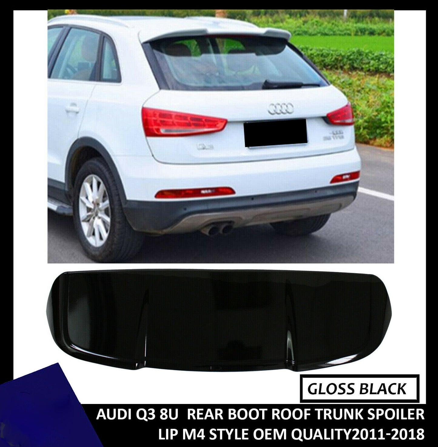 AUDI Q3 8U 2011-18 REAR BOOT ROOF SPOILER TRUNK LIP M4 STYLE OEM QUALITY