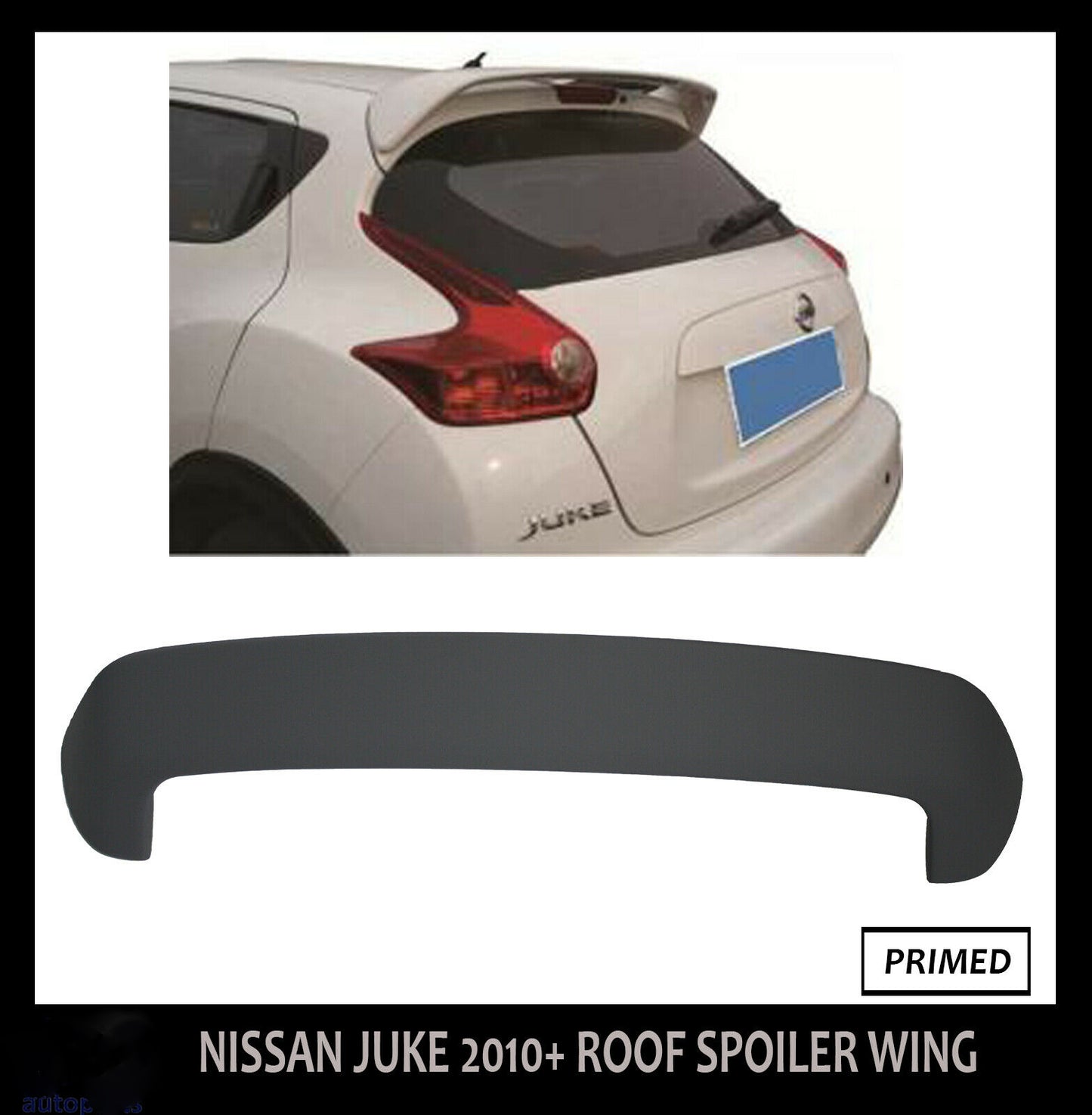 FOR NISSAN JUKE 2010 ONWARDS REAR ROOF SPOILER WING ABS MATERIAL PRIMED