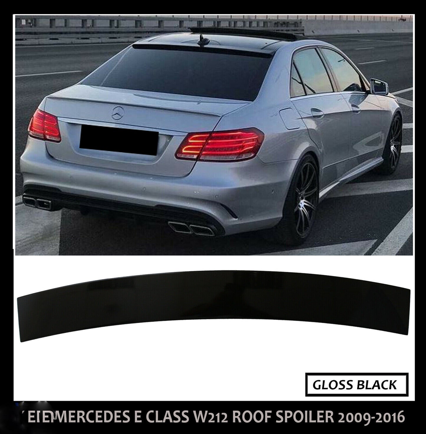 MERCEDES E CLASS W212 REAR ROOF SPOILER WING 2009-2016 GLOSS BLACK