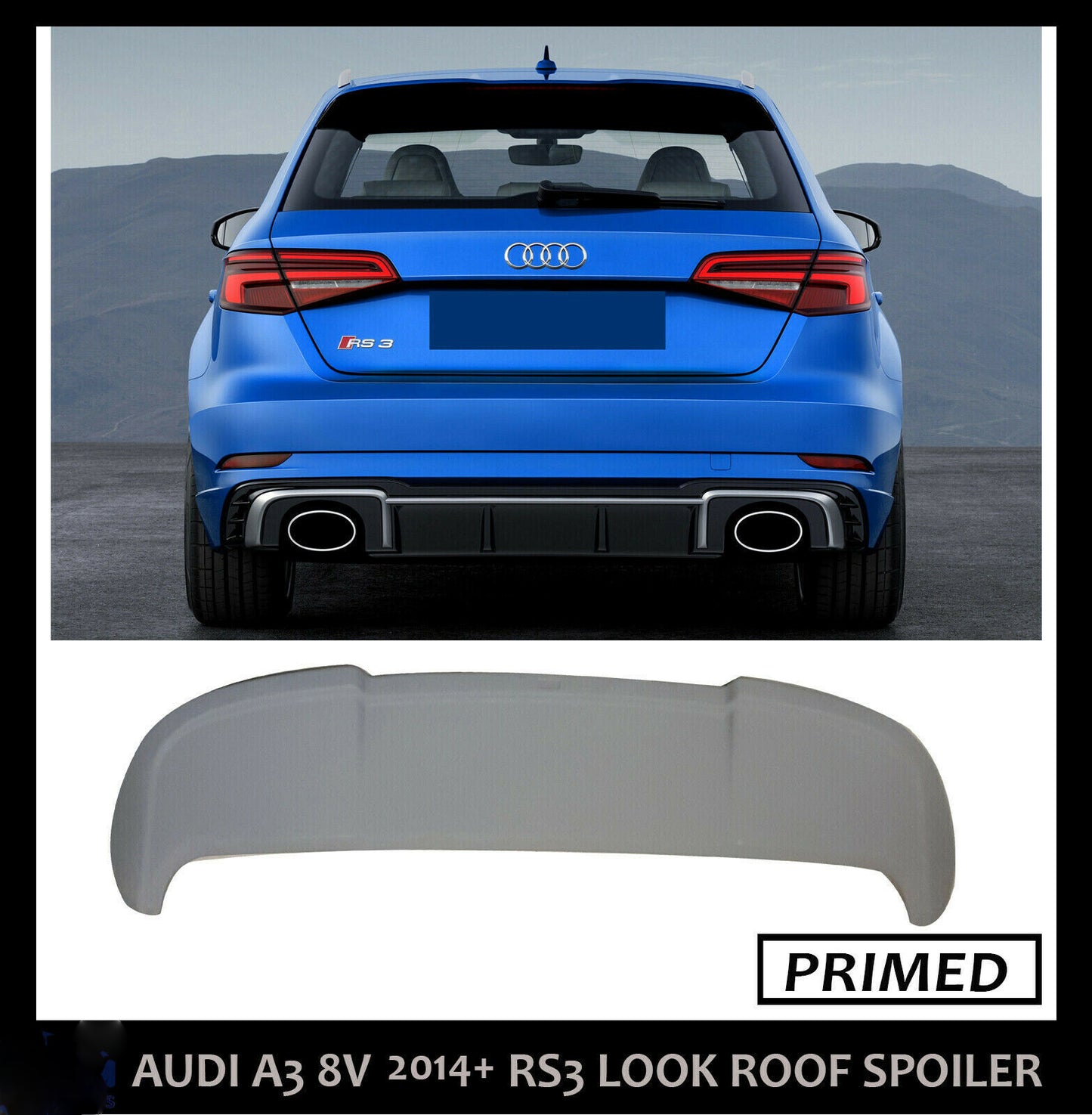 AUDI A3 8V HATCHBACK 2014+ RS3 LOOK REAR WING HOOD ROOF SPOILER SPLITTER 2014 ON