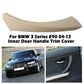 1xBeige Left Side Door Handle Pull Trim Cover For BMW E90 E91 3 Series 2004-2012