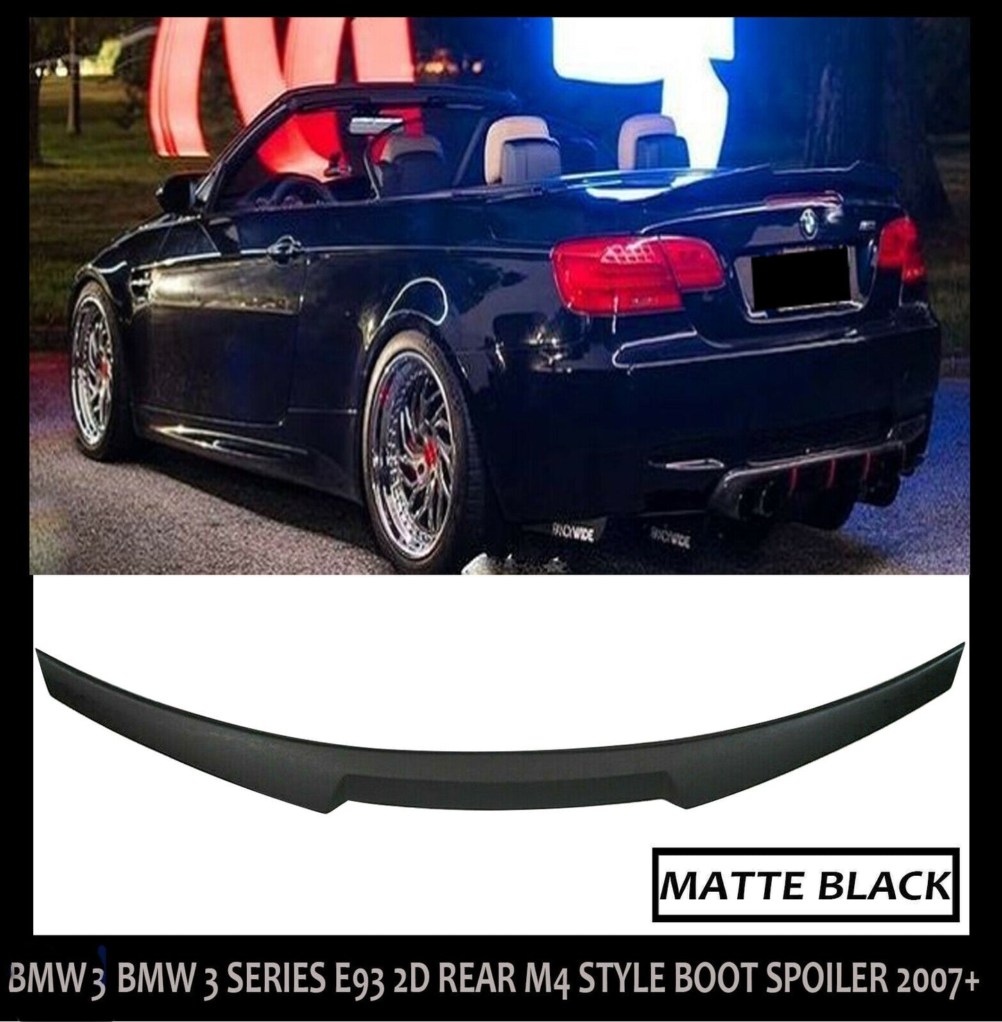 BMW 3 SERIES E93 2D REAR TRUNK LIP BOOT SPOILER M4 STYLE MATTE BLACK 2007+