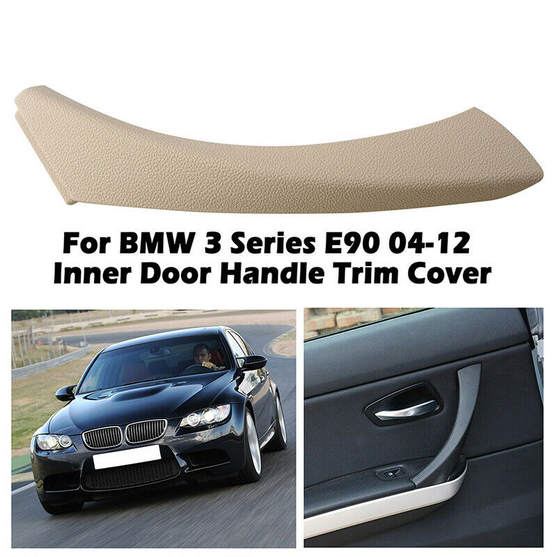 Beige Left Side Door Handle Pull Trim Cover For BMW E90 E91 3 Series 2004-2012 G