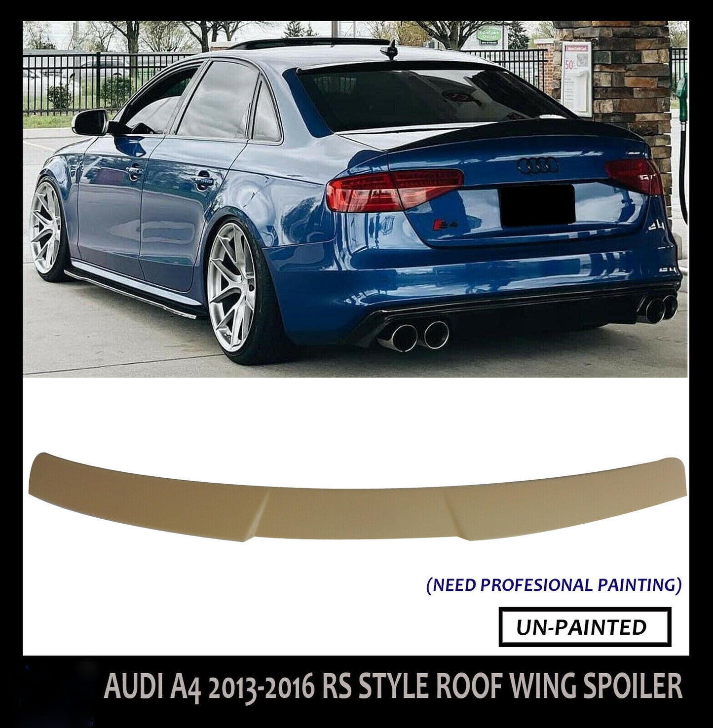 AUDI A4 B8 S4 RS4 SALOON 2013-2016 STYLE ROOF SPOILER LIP FIT UNPAINTED