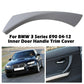 Gray Right Side Door Handle Pull Trim Cover For BMW E90 E91 3 Series 2004-12
